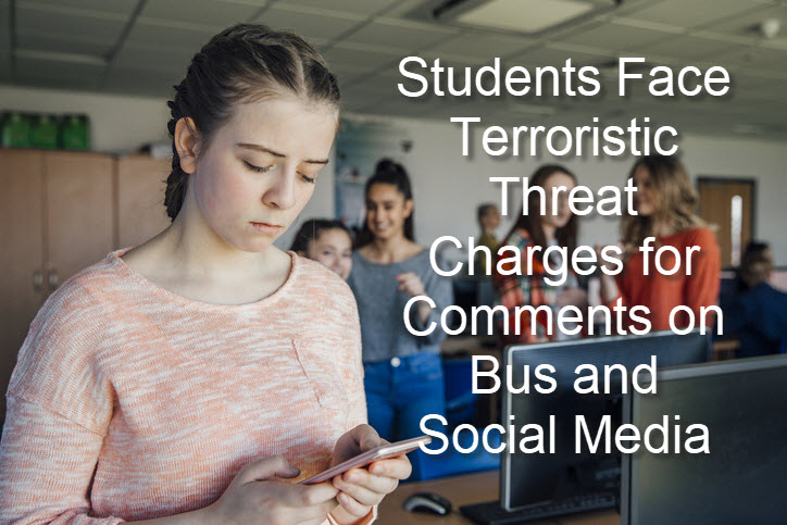 Students Face Terroristic Threat Charges for Comments on Bus and Social Media